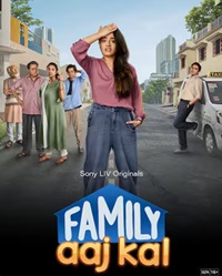 Family Aaj Kal Season 1 Web Series Hindi Tamil Telugu Malayalam Kannnada 480p 720p 1080p Download Filmy4Wap